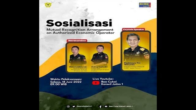 Embedded thumbnail for Sosialisasi Mutual Recognition Arrangement on AEO